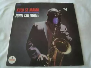 Kulu Se Mama JOHN COLTRANE VINYL LP ALBUM 1966 IMPULSE RECORDS VIGIL, WELCOME - Picture 1 of 2