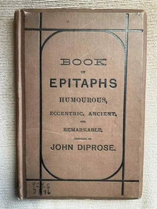 Rare 1870's John Diproes BOOK OF EPITAPHS Humourous Eccentric Ancient Remarkable - Imagen 1 de 10
