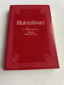 Mukteshwari: Aphorisms by Swami Muktananda (1995 TPB) A Siddha Yoga Publication - Picture 1 of 4