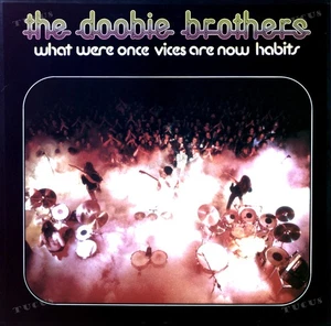 The Doobie Brothers - What Were Once Vices Are Now Habits LP (VG/VG) .* - Picture 1 of 1