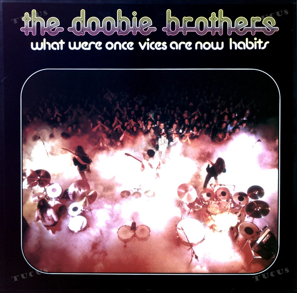 The Doobie Brothers - What Were Once Vices Are Now Habits LP (VG/VG) .* - Image 1 of 1