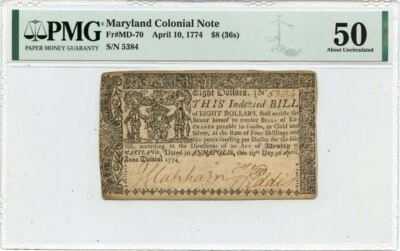 1774 April 10, $8 Maryland Colonial Note FR#MD-70 PMG AU50 - Image 1 of 2