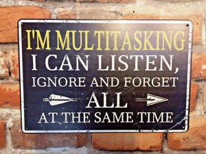 Sarcastico stile vintage 12"x8" "Sono multitasking....SPEDIZIONE GRATUITA! - Foto 1 di 7
