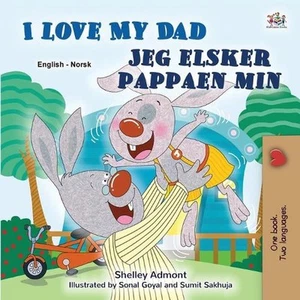 I Love My Dad (English Norwegian Bilingual Children's Book) by Shelley Admont Pa - Picture 1 of 1