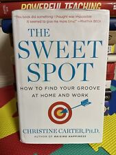 The Sweet Spot by Christine Carter (Hardcover, 2015)