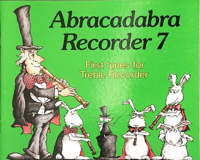 Abracadabra Recorder 7 First Tunes for Treble Recorder - Image 1 of 3