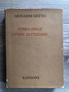 Storia delle storie letterarie - Giovanni Getto - Sansoni - 1969 - Picture 1 of 6