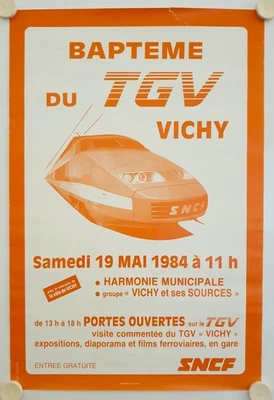 Affiche SNCF 1984 BAPTEME DU TGV VICHY - Photo 1/2