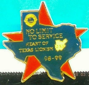 LIONS CLUB ** NO LIMIT TO SERVICE * Heart of Texas Lionism * 1998-99 * Anstecknadel - Bild 1 von 2