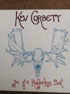 Kev Corbett CD  'Son Of A Rudderless Boat'  2010 Halifax NS Singer Songwriter  - Picture 1 of 4