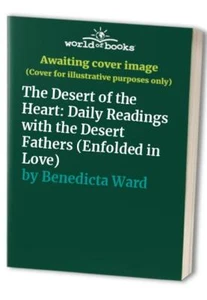The Desert of the Heart: Daily Readings with... by Ward SLG, Benedicta Paperback - Imagen 1 de 2