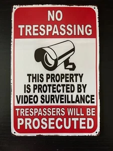 Señal de alarma de 8"" x 12"" sin traspaso de propiedad protegida por videovigilancia - Imagen 1 de 4