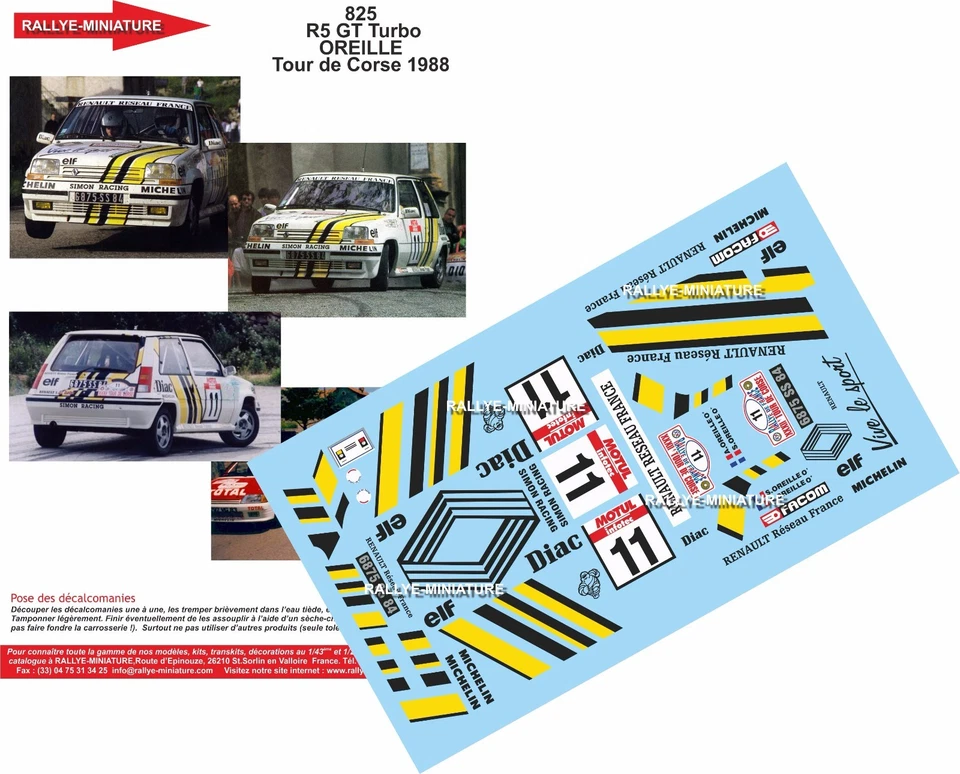 DECALS 1/43 REF 0825 RENAULT 5 OREILLE TOUR DE CORSE 1988 WRC RALLYE RALLY - Photo 1/1