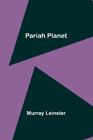 Murray Leinster Pariah Planet (Paperback)