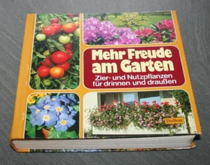 Mehr Freude am Garten 1978 Das Beste Zier- und Nutzpflanzen drinnen & draußen - Bild 1 von 3