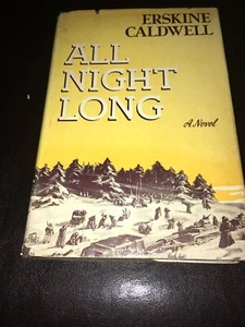 Erskine Caldwell All Night Long 1942 Hardcover - Picture 1 of 5