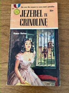 Jezebel In Crinoline - Homer Hatten book - Picture 1 of 5