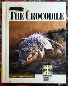 The Crocodile (Endangered Animals & Habitats) Karyn F Cheatham VG - Picture 1 of 5
