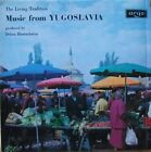 Deben Bhattacharya   Music From Yugoslavia Vinyl Lp The Living Tradition