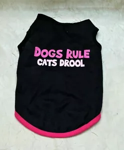 Dogs Rule Cats Drool Shirt For M Medium Size Dog Check Measurements In Details - Picture 1 of 3