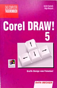 IBM PC -- ¡COREL DRAW! 5 DISEÑO GRÁFICO DE LO MEJOR (LIBRO SATA BECKER) #1DE - Imagen 1 de 8