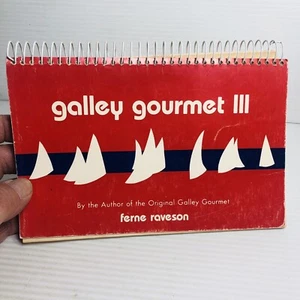 RARE Galley Gourmet III by Ferne Ravenson 1984 Revised & Expanded Version - Picture 1 of 13