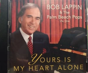 Bob Lappin: Yours Is My Heart Alone Vol 1 (Easy Listening 1  CD) - Picture 1 of 2