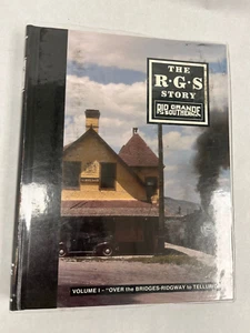 The RGS Story Volume I - "Over the Bridges-Ridgway to Telluride" #897 (signed) - Bild 1 von 9