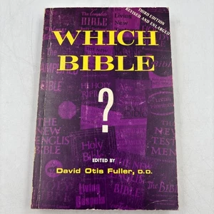 Which Bible? by David Otis Fuller, Editor PB Paperback 3rd Edition 2nd Print - Picture 1 of 9
