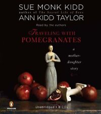 Traveling with Pomegranates: A Mothe..., Kidd, Sue Monk
