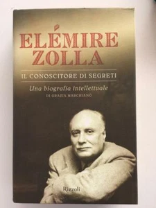 Elémire Zolla - Il conoscitore di segreti - Rizzoli 2006 - Foto 1 di 1