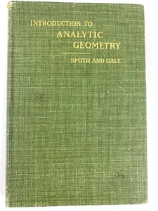 Introduction to Analytic Geometry Smith and Gale 1905 Vintage Mathematics Math - Picture 1 of 12