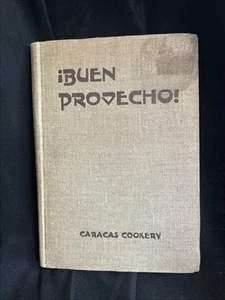 Buen Provecho! 1946 Caracas Cookery Spanish/ English HC Good - Picture 1 of 10