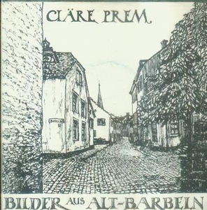 7" Cläre Prem/Bilder Aus Alt Barbeln (Trier) - Foto 1 di 1