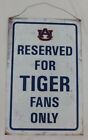 Auburn Tigers 11X17 Reserved For Fans Only Tin Sign Legacy Fan Cave Game Room