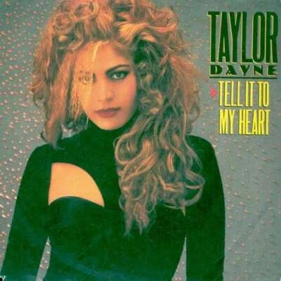 Taylor Dayne - Tell It To My Heart 7" Single Vinyl Schallplatte 59889 - Bild 1 von 4