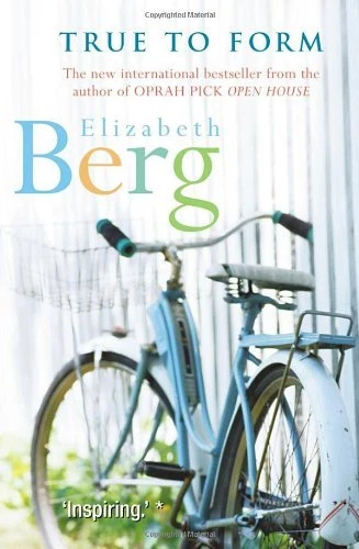 True to Form By Elizabeth Berg. 9780099446880 Foto 1 de 1