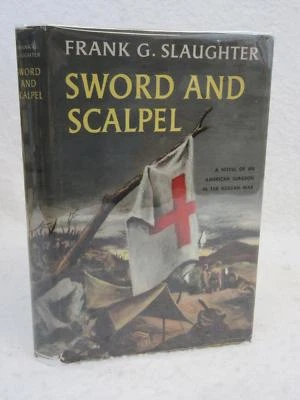 Frank G. Slaughter SWORD AND SCALPEL 1957 Doubleday, NY Early Book Club Edition - Image 1 of 4