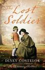 The Lost Soldier By Diney Costeloe (English) Paperback Book
