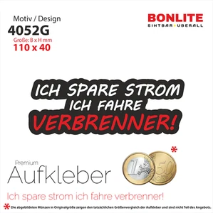 Ich spare strom ich fahre verbrFun Sticker Decal  Feinstaub CO2 Umwelt 97x50 mm - Bild 1 von 1