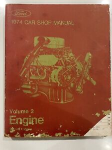 Vintage Original Auto 1974 Ford Car Ship Manual Vol 2 Engine Catalog 200+Pgs