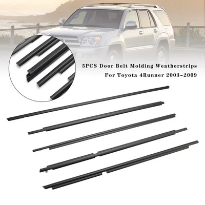 5PCS Door Belt Molding Weatherstrips For Toyota 4Runner 2003-2009 Foto 1 de 4