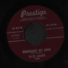 Faye Adams : Goodnight My Love / You Can Trust En Me Prestige 7 " Simple 45 Tpm