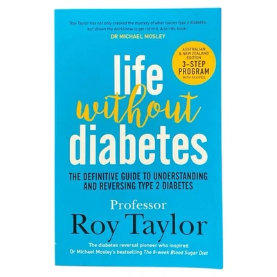 Life Without Diabetes by Roy Taylor Type 2 Reversal Guide Health Diet Paperback - image 1 of 4