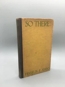 SO THERE! Franklin P. Adams 1923 First Edition Poetry - Bild 1 von 10