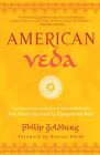  American Veda by Philip Goldberg  NEW Paperback  softback