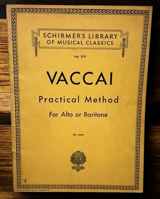 Vaccai Practical Italian Vocal Method Alto Baritone Schirmers Library Of Musical - Image 1 of 4