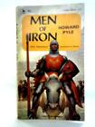 Men Of Iron Howard Pyle   1965 Id 38203