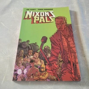 NIXON’S PALS – VO TPB – Image Comics – Joe Casey - Picture 1 of 2