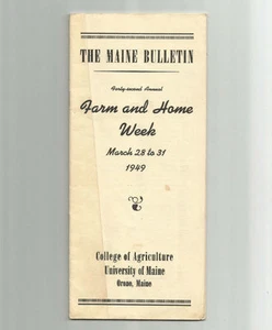 Farm and Home Week Program Maine Bulletin 1949 College of Agriculture Orono ME - Foto 1 di 1